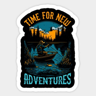 Time for new Adventures | Funny Fishing lover Sticker